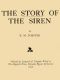 [Gutenberg 58581] • The Story of the Siren